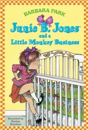 Junie B. Jones #2: Junie B. Jones and a Little Monkey Business