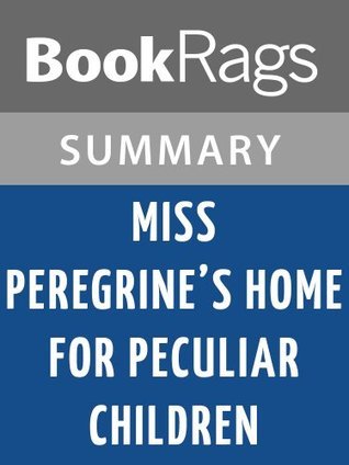 Miss Peregrine’s Home for Peculiar Children