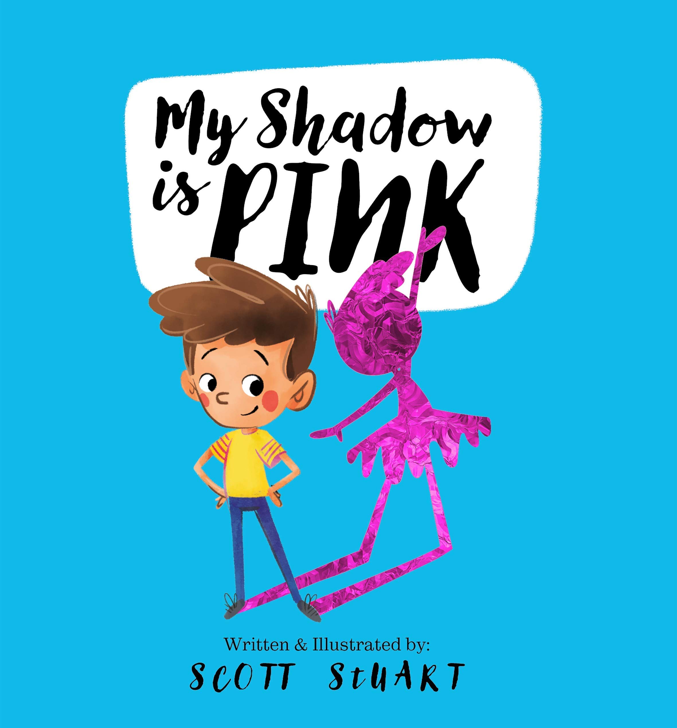 My Shadow Is Pink