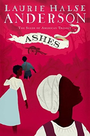 Seeds of America #3: Ashes