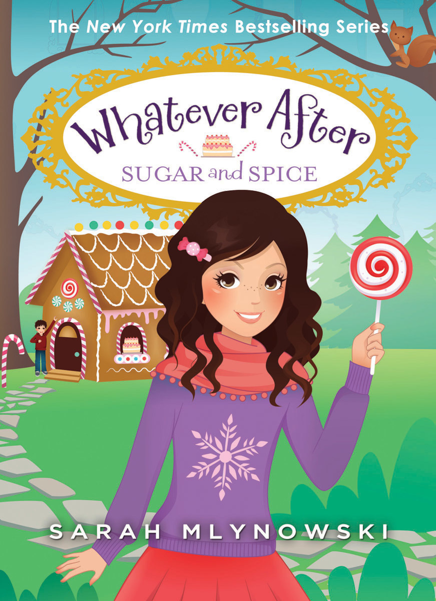 Whatever After: Sugar and Spice