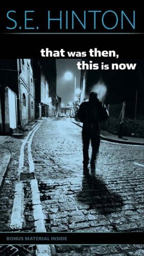 That Was Then This Is Now