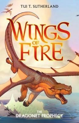 Wings of Fire: The Dragonet Prophecy