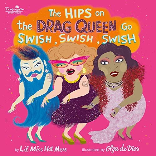 The Hips on the Drag Queen Go Swish