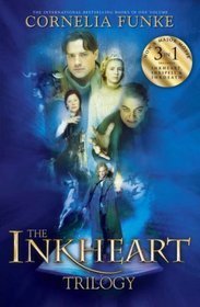 The Inkheart Trilogy: Inkspell