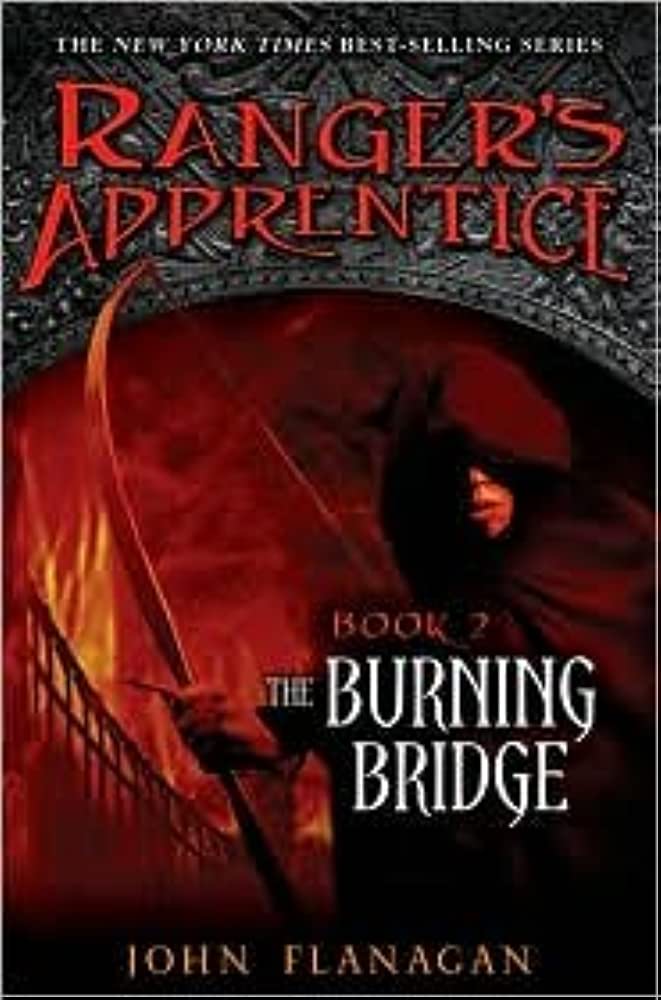 The Ranger's Apprentice: The Burning Bridge