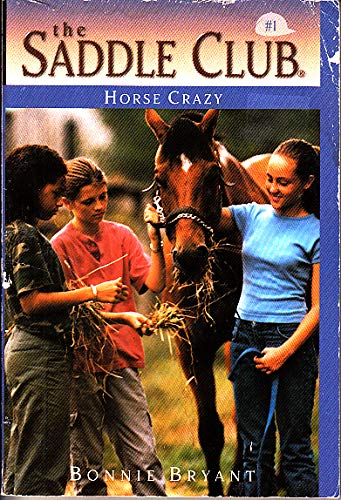 The Saddle Club #1: Horse Crazy