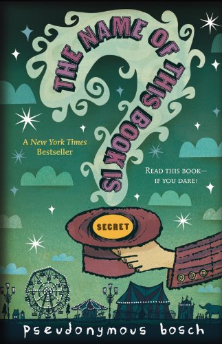 The Secret Series: The Name of This Book Is Secret