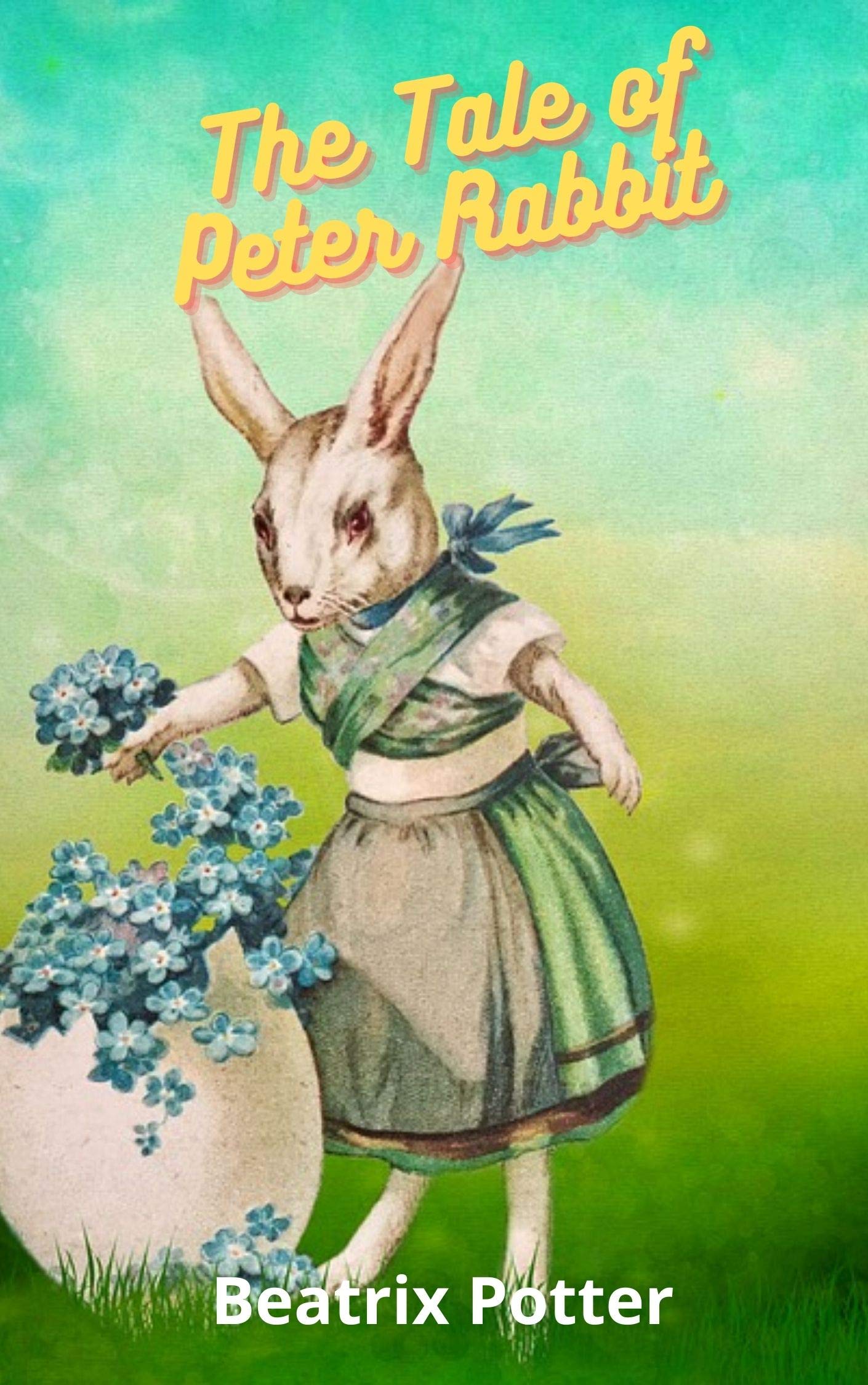 The Tale of Peter Rabbit