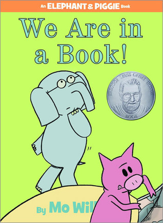 We Are in a Book!