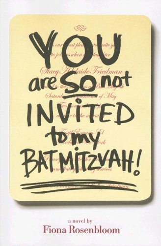 You Are So Not Invited to My Bat Mitzvah